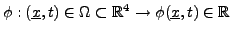 $ \phi: ({\underline{x}},t)\in\Omega\subset{\mathbb{R}}^4\to \phi({\underline{x}},t)\in{\mathbb{R}}$