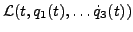 $ {\mathcal L}(t,q_1(t),\dots \dot q_3(t))$