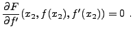 $\displaystyle \frac{\partial F}{\partial f'}(x_2,f(x_2),f'(x_2))=0\ .$