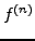 $ f^{(n)}$