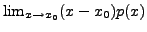 $ \lim_{x\to x_0} (x-x_0)p(x)$
