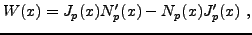 $\displaystyle W(x) = J_p(x)N_p'(x) - N_p(x) J_p'(x)\ ,
$