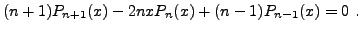 $\displaystyle (n+1)P_{n+1}(x) -2nx P_n(x) + (n-1)P_{n-1}(x)=0\ .
$