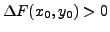 $ \Delta F(x_0,y_0)>0$
