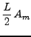 $\displaystyle \frac{L}2\,A_m$