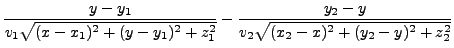 $\displaystyle \frac{y-y_1}{v_1\sqrt{(x-x_1)^2 + (y-y_1)^2+ z_1^2}} -
\frac{y_2-y}{v_2\sqrt{(x_2-x)^2 + (y_2-y)^2 + z_2^2}}$