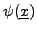 $\displaystyle \psi({\underline{x}})$