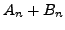 $\displaystyle A_n + B_n$