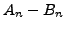 $\displaystyle A_n - B_n$
