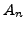 $\displaystyle A_n$