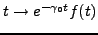 $ t\to e^{-\gamma_0t}f(t)$