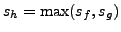 $ s_h=\max (s_f,s_g)$